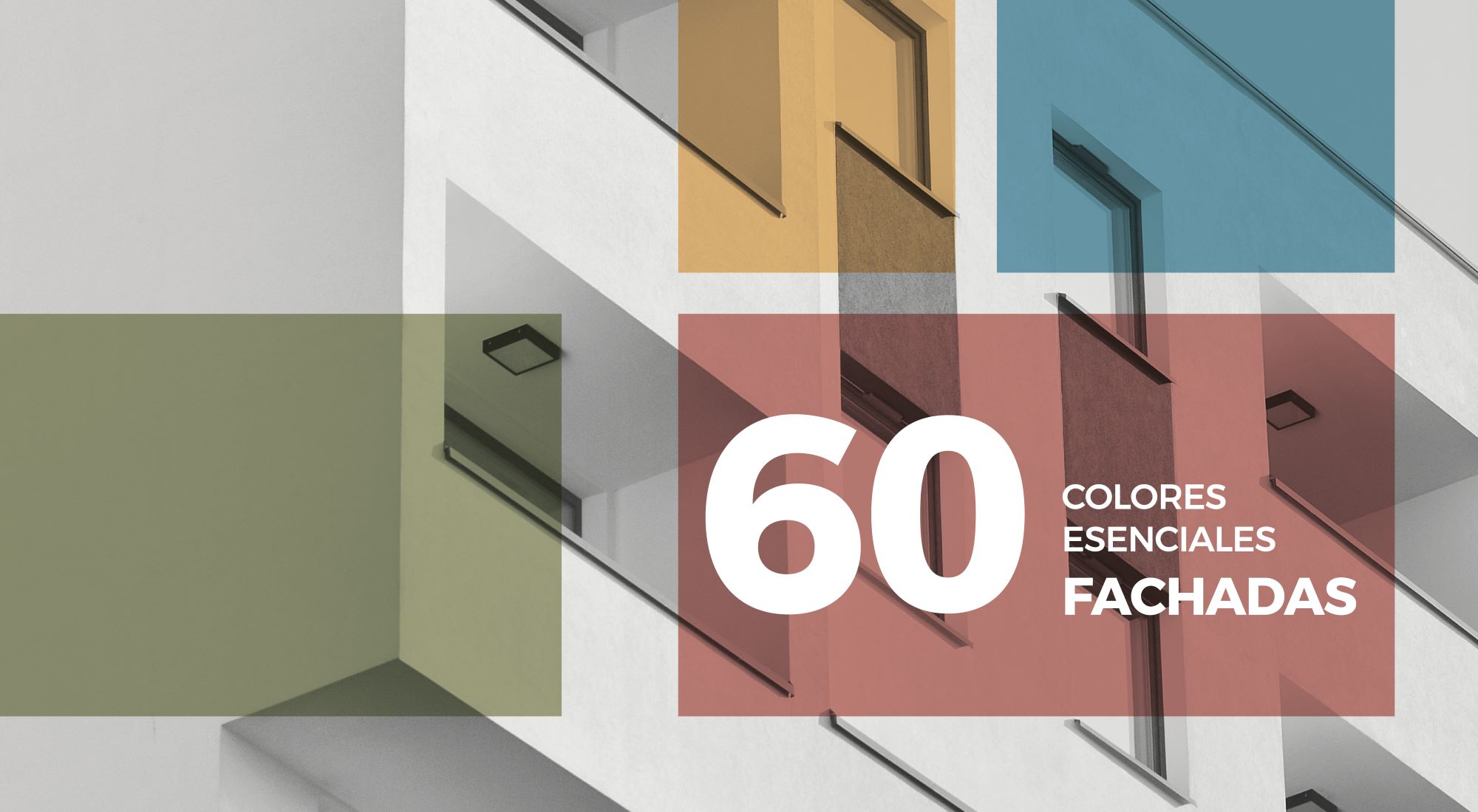 Fachadas 60 Colores